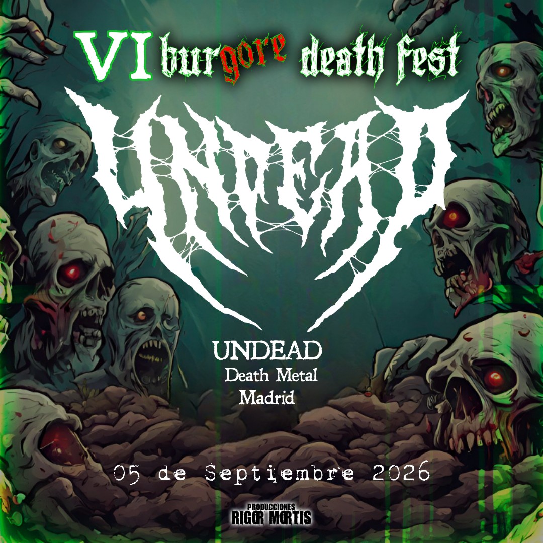 UNDEAD - Burgore Death Fest VI
